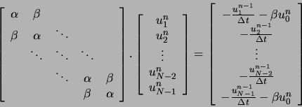 \begin{displaymath}
\left[
\begin{array}{ccccc}
\alpha&\beta&&&\\
\beta&\alpha&...
...c{u_{N-1}^{n-1}}{\Delta t} - \beta u_0^n\\
\end{array}\right]
\end{displaymath}