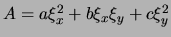 $A = a \xi_x^2 + b \xi_x \xi_y + c \xi_y^2$
