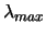 $\lambda_{max}$