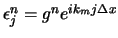 $\epsilon_j^n = g^n e^{i k_m j \Delta x}$
