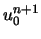 $u_0^{n+1}$