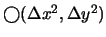 $\bigcirc (\Delta x^2 , \Delta y^2)$