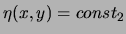 $\eta(x,y)=const_2$
