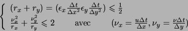 \begin{displaymath}
\left\{
\begin{array}{l}
(r_x+r_y) = (\epsilon_x \frac{\Delt...
... x}, \nu_y = \frac{\nu \Delta t}{\Delta y})
\end{array}\right.
\end{displaymath}