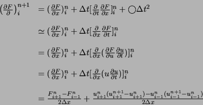 \begin{displaymath}
\begin{array}{ll}
\left( \frac{\partial F}{\partial} \right)...
...i-1}^{n}(u_{i-1}^{n+1}-u_{i-1}^{n})}{2 \Delta x}\\
\end{array}\end{displaymath}