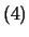 $(4)$