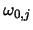 $\omega_{0,j}$