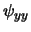 $\psi_{yy}$