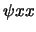 $\psi{xx}$