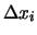$\Delta x_i$